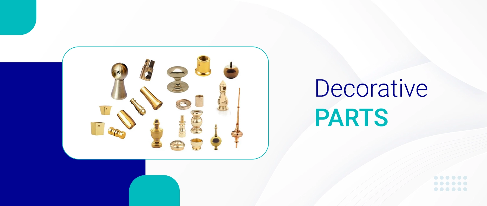 Decorative Parts